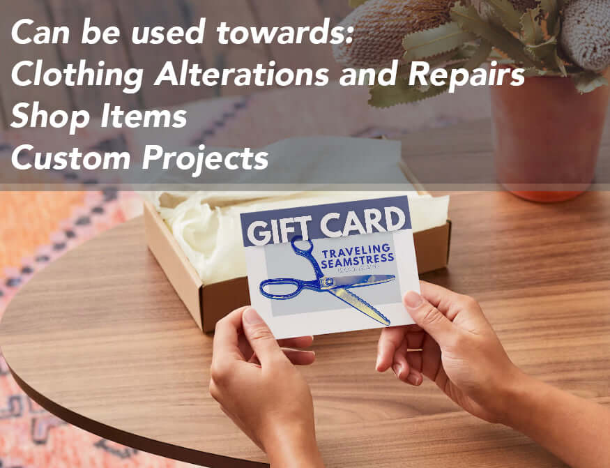 Gift Card- Traveling Seamstress